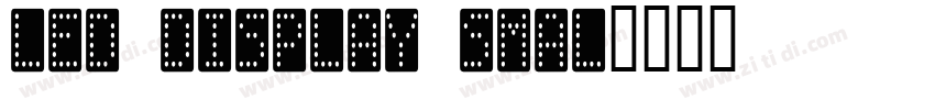 led display smal字体转换